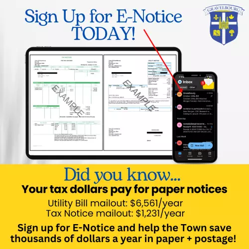 Save Paper, Save Money, Sign Up for E-Notices TODAY!